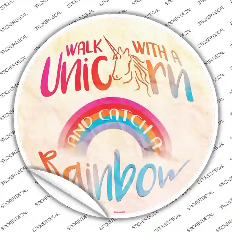 C-978s-S Walk with A Unicorn Novelty Circle Sticker Decal - Small