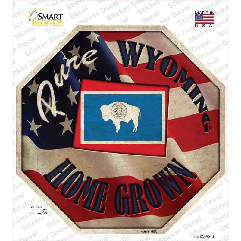 BS-451s-M Wyoming Home Grown Novelty Octagon Sticker Decal - Medium
