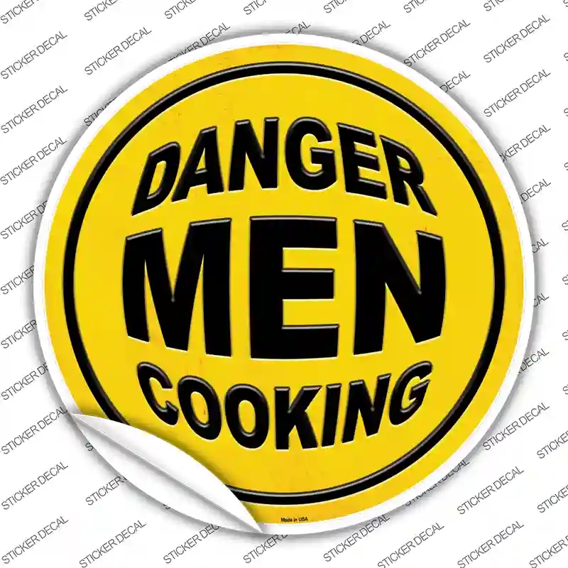 C-1011s-L Danger Men Cooking Novelty Circle Sticker Decal - Large