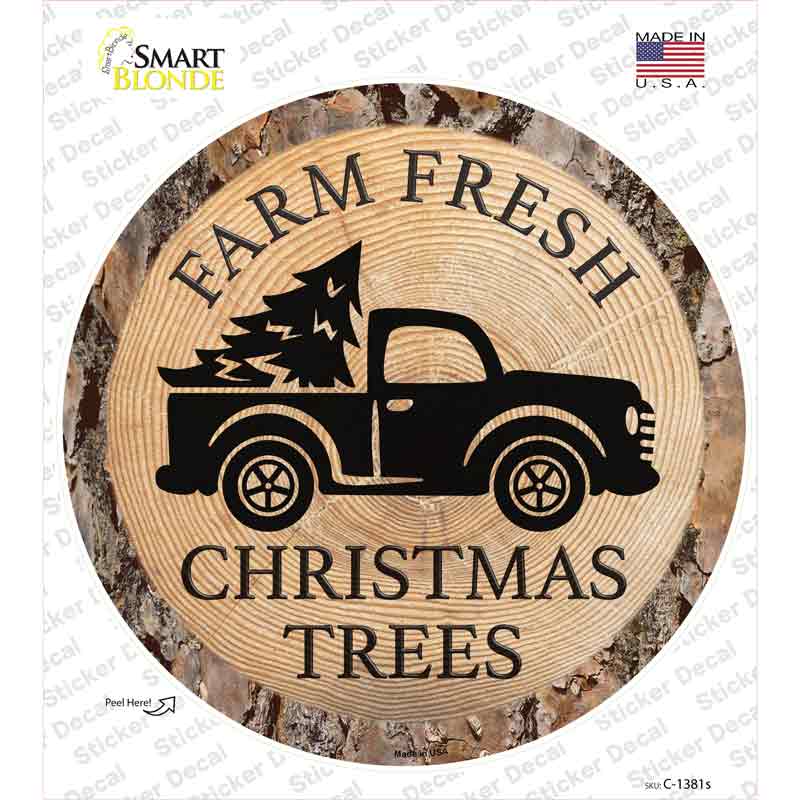 C-1381s-M Farm Fresh Christmas Trees Novelty Circle Sticker Decal - Medium