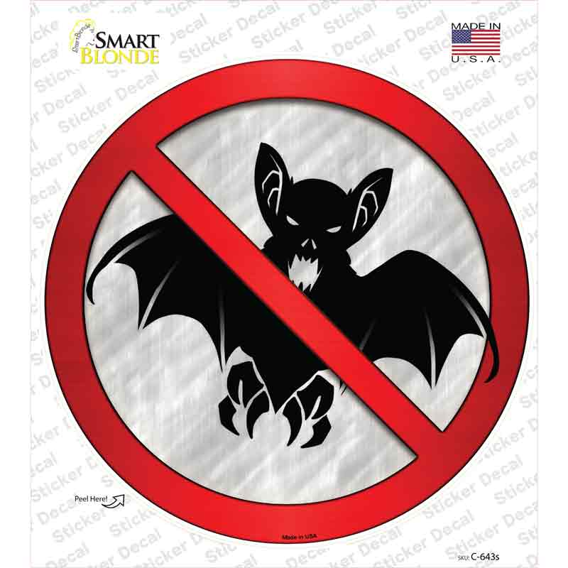 C-643s-M No Bats Novelty Circle Sticker Decal - Medium
