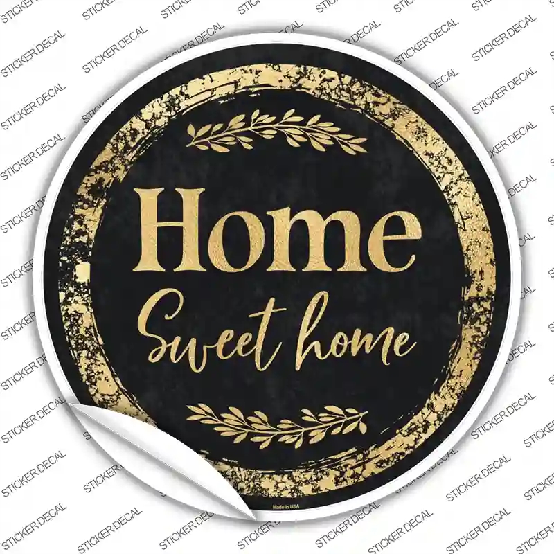 C-883s-S Home Sweet Home Novelty Circle Sticker Decal - Small