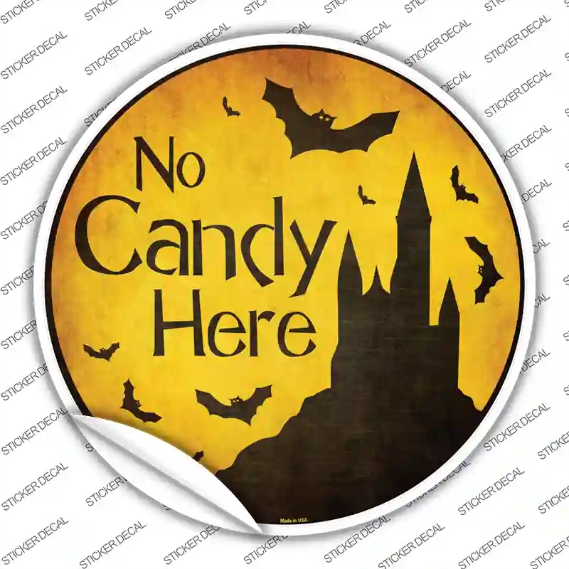 C-985s-L No Candy Here Novelty Circle Sticker Decal - Large