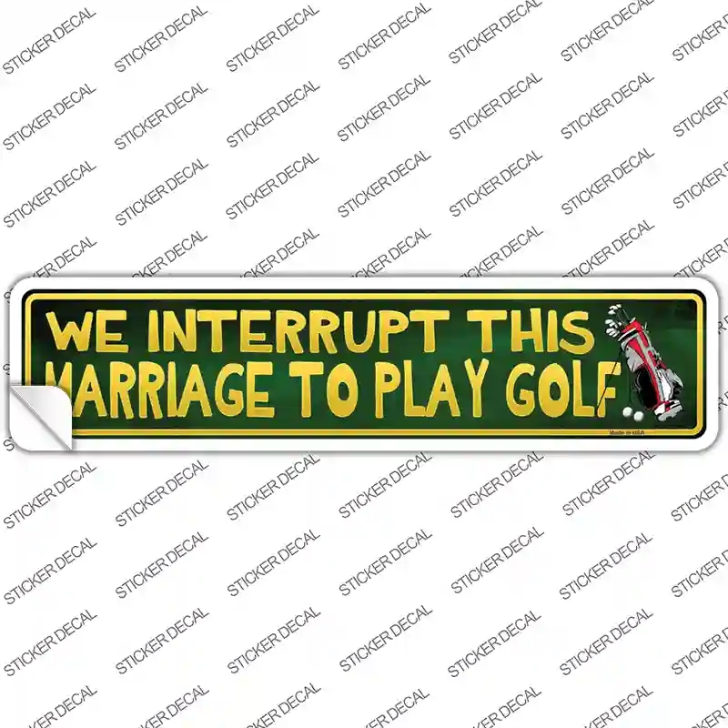 K-1288s-XL We Interrupt This Marriage Novelty Narrow Sticker Decal - Extra Large