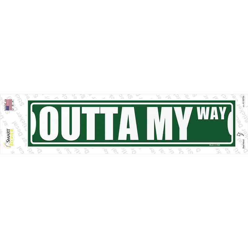 K-1870s-M Outta My Way Novelty Narrow Sticker Decal - Medium