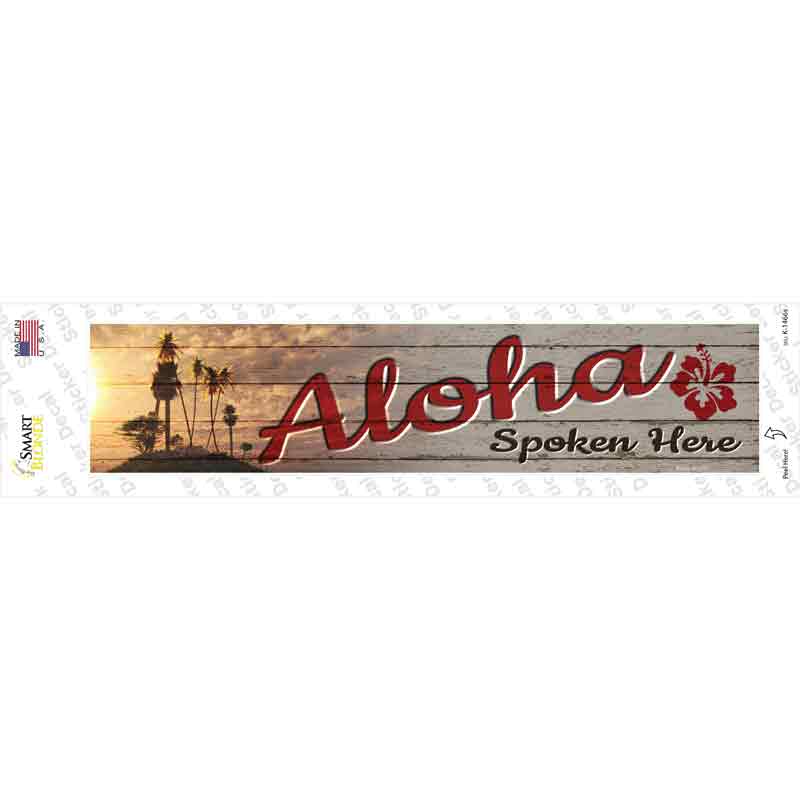 K-1466s-M Aloha Spoken Here Novelty Narrow Sticker Decal - Medium