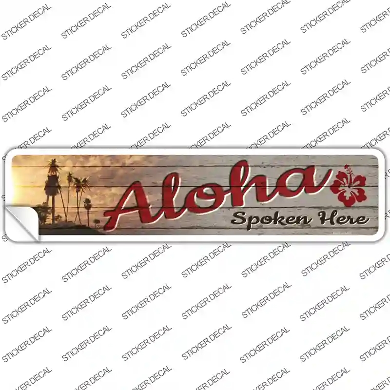 K-1466s-S Aloha Spoken Here Novelty Narrow Sticker Decal - Small