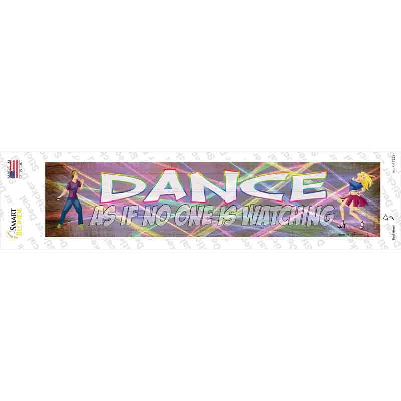 K-1722s-M Dance No One is Watching Novelty Narrow Sticker Decal - Medium