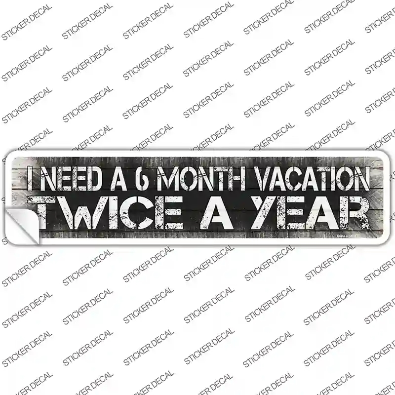 K-1737s-S 6 Month Vacation Novelty Narrow Sticker Decal - Small