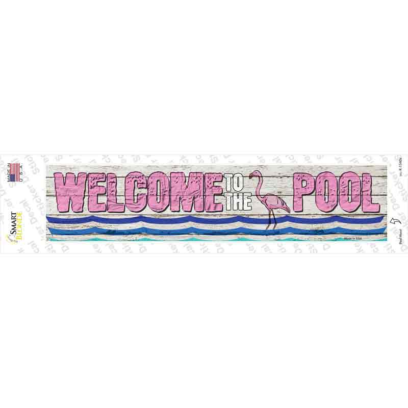 K-1540s-M Welcome to the Pool Novelty Narrow Sticker Decal - Medium