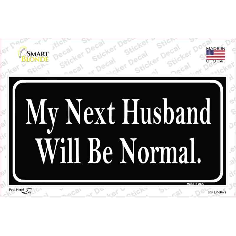 LP-047s-M My Next Husband Novelty Sticker Decal - Medium