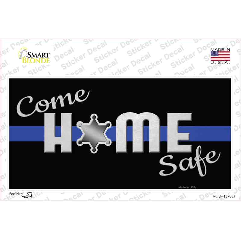 LP-13788s-M Come Home Safe Novelty Sticker Decal - Medium