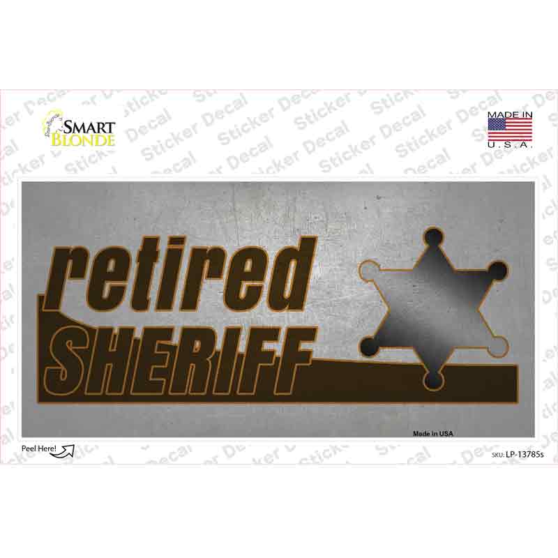 LP-13785s-M Retired Sheriff Novelty Sticker Decal - Medium