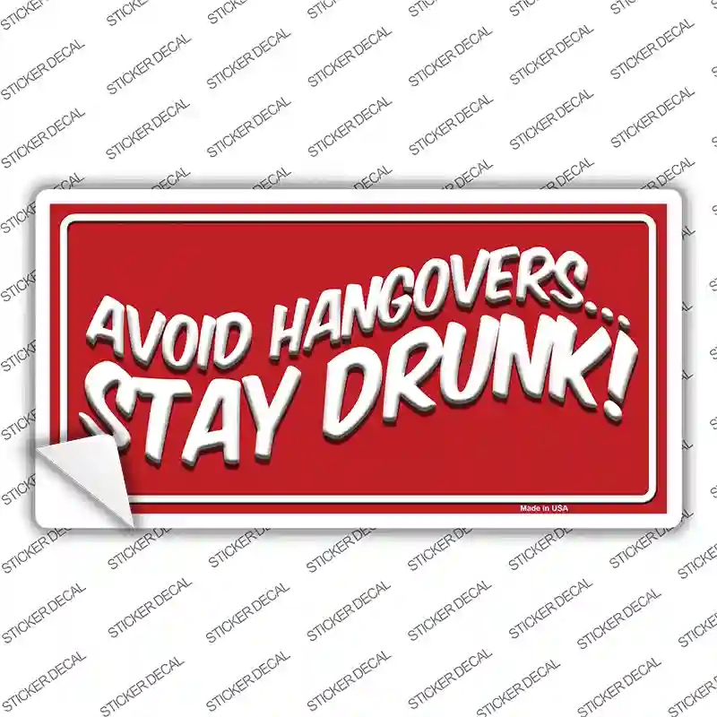 LP-11906s-S Avoid Hangovers Novelty Sticker Decal - Small