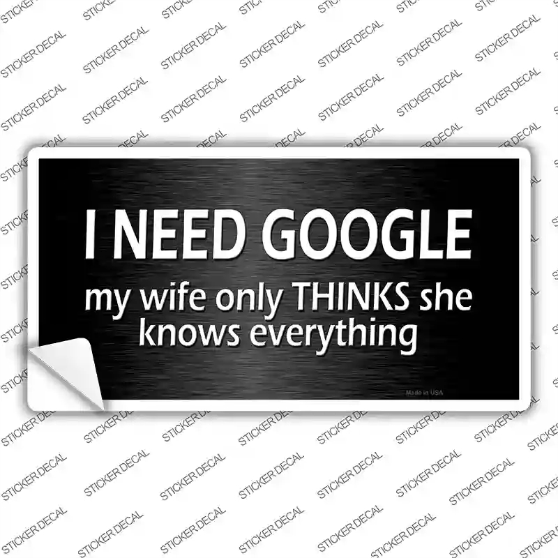 LP-12174s-XL I Need Google Novelty Sticker Decal - Extra Large