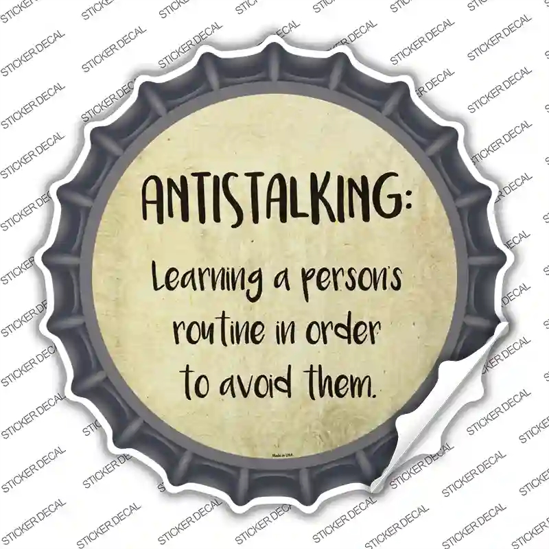 BC-1018s-S Antistalking Definition Novelty Bottle Cap Sticker Decal - Small