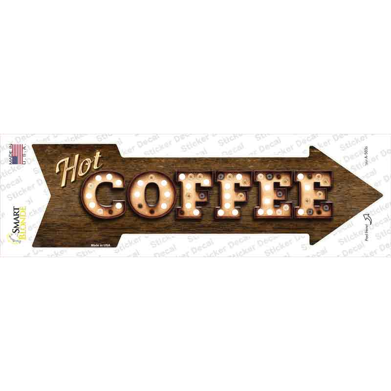 A-503s-M Hot Coffee Bulb Letters Novelty Arrow Sticker Decal - Medium