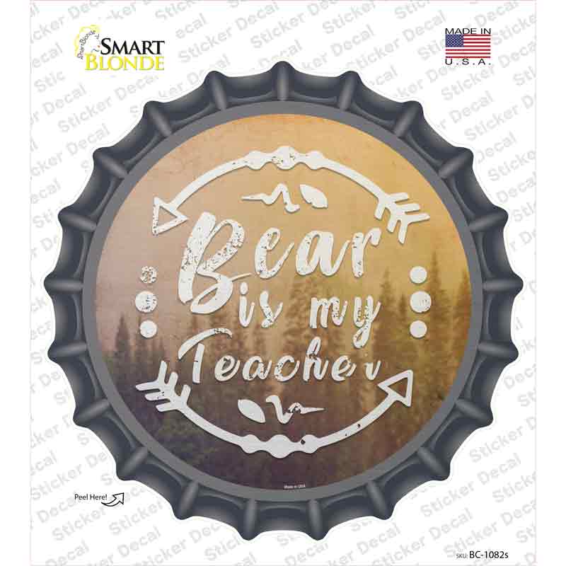 BC-1082s-M Bear is My Teacher Novelty Bottle Cap Sticker Decal - Medium