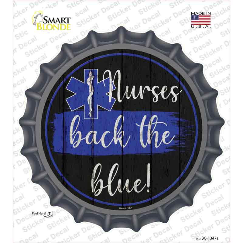BC-1347s-M Nurses Back the Blue Novelty Bottle Cap Sticker Decal - Medium