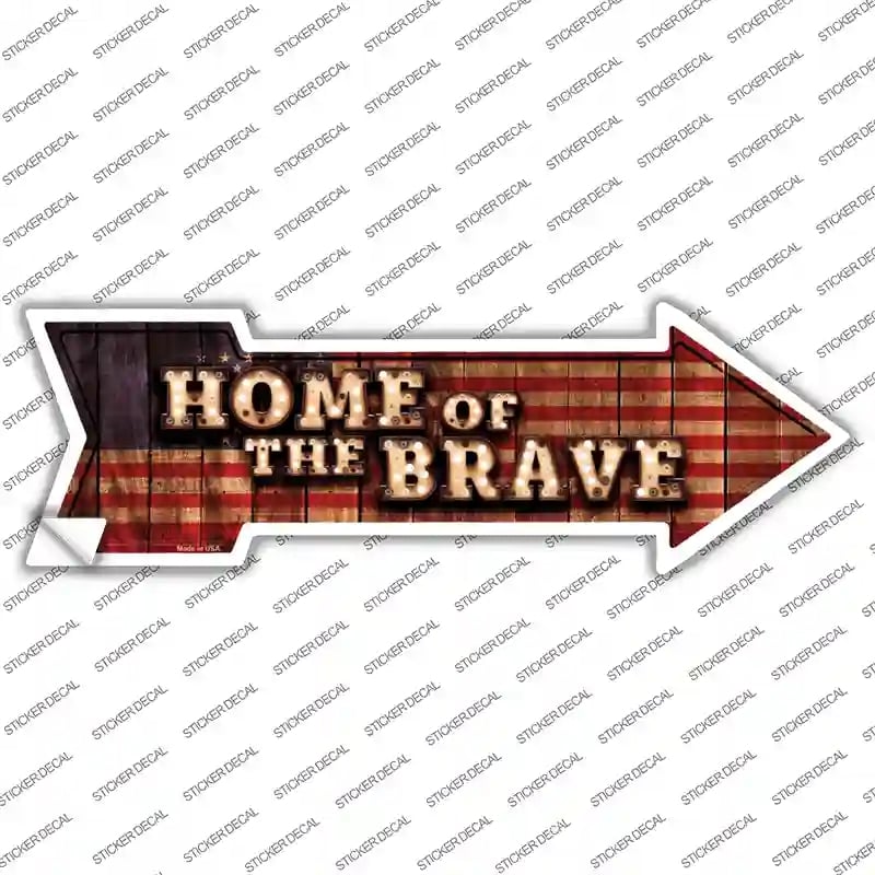 A-639s-XL Home of the Brave Bulb Letters Novelty Arrow Sticker Decal - Extra Large