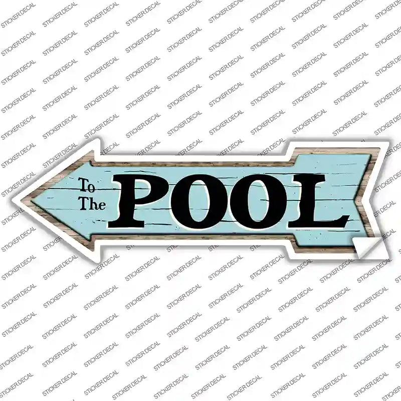 A-682s-S To the Pool left Novelty Arrow Sticker Decal - Small