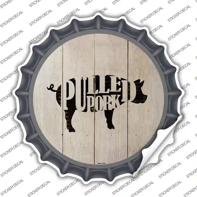 BC-1074s-L Pigs Make Pulled Pork Novelty Bottle Cap Sticker Decal - Large