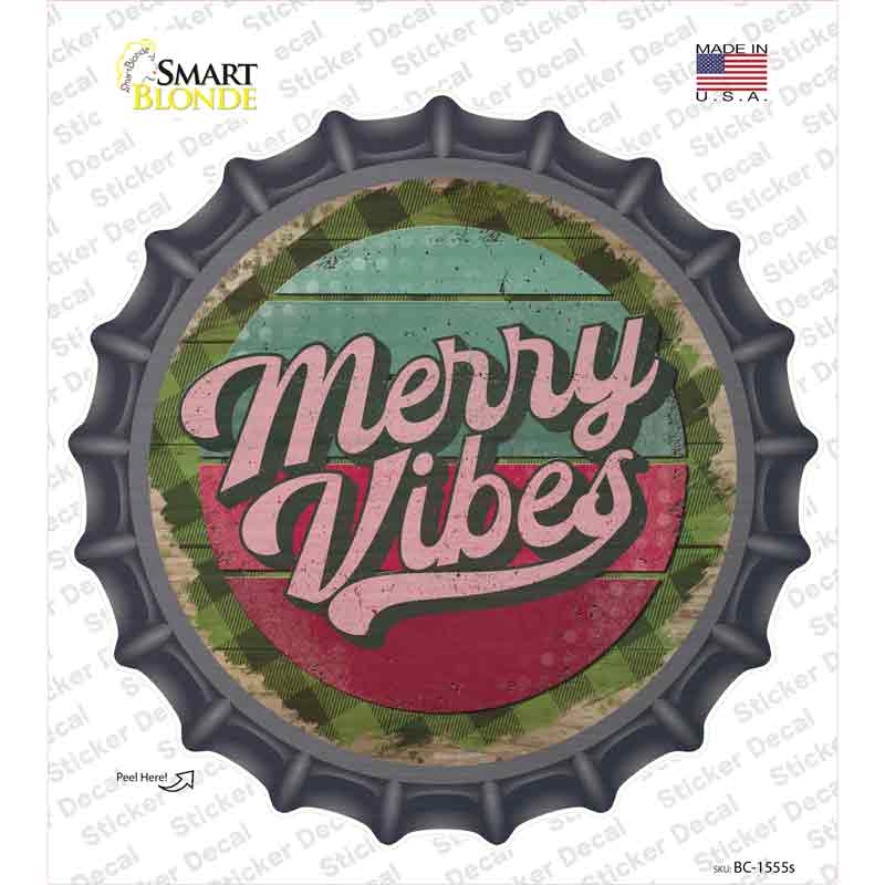 BC-1555s-M Merry Vibes Green Novelty Bottle Cap Sticker Decal - Medium