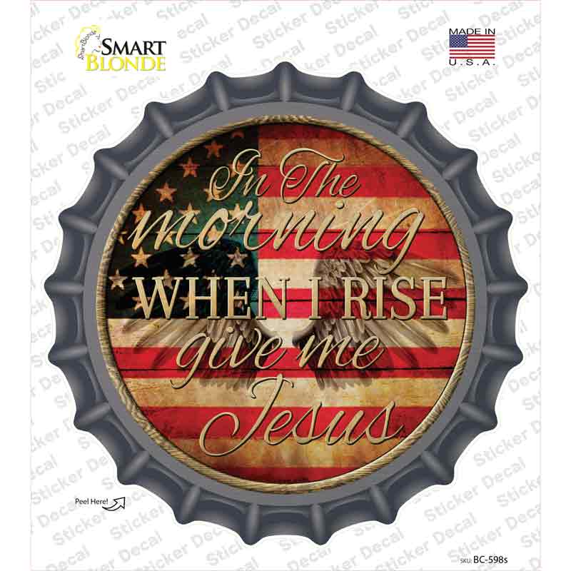 BC-598s-M When I Rise Novelty Bottle Cap Sticker Decal - Medium