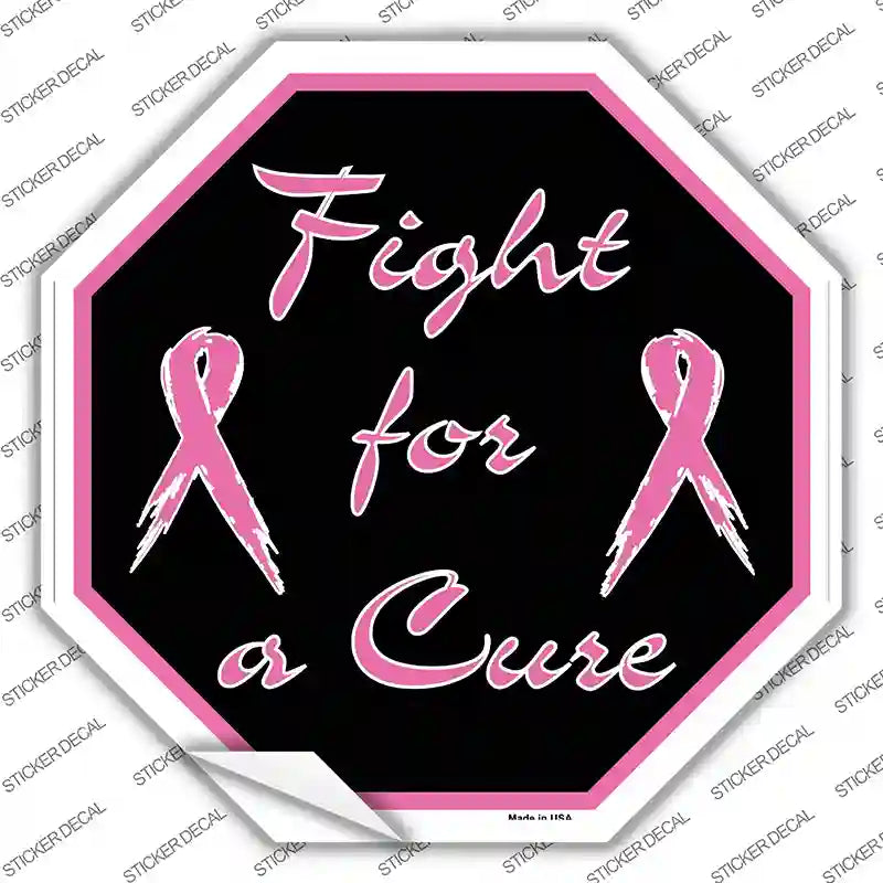 BS-1016s-L Fight for A Cure Novelty Octagon Sticker Decal - Large