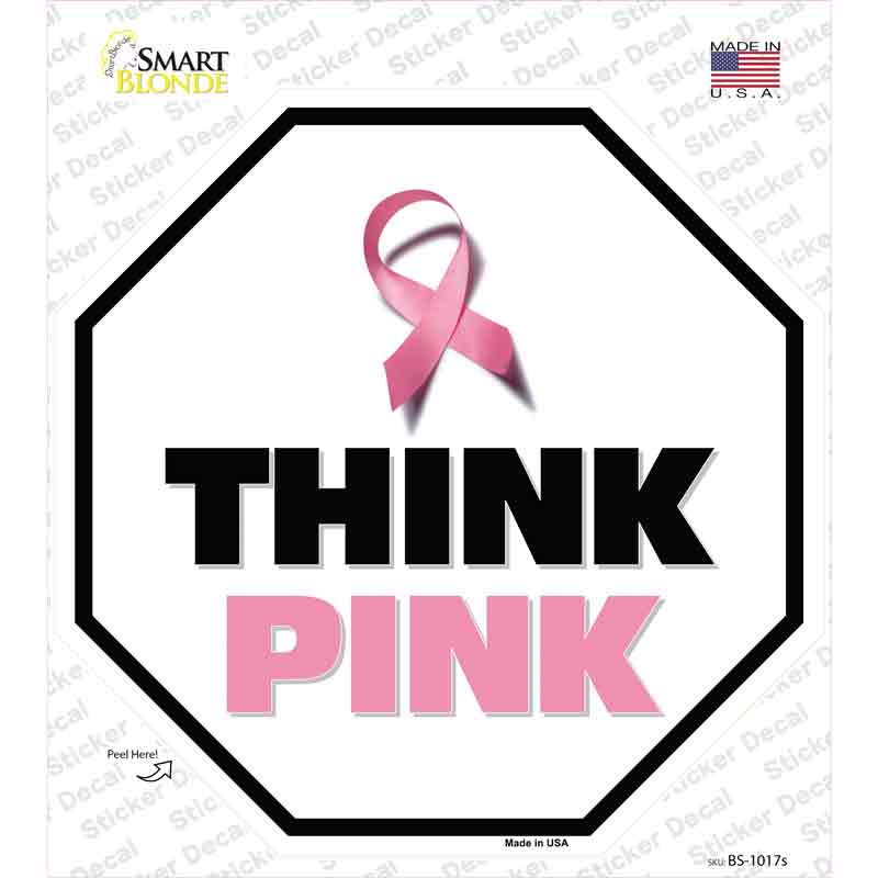 BS-1017s-M Think Pink Novelty Octagon Sticker Decal - Medium