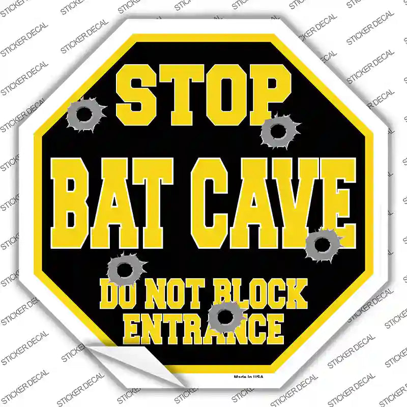 BS-179s-S Stop Bat Cave Novelty Octagon Sticker Decal - Small