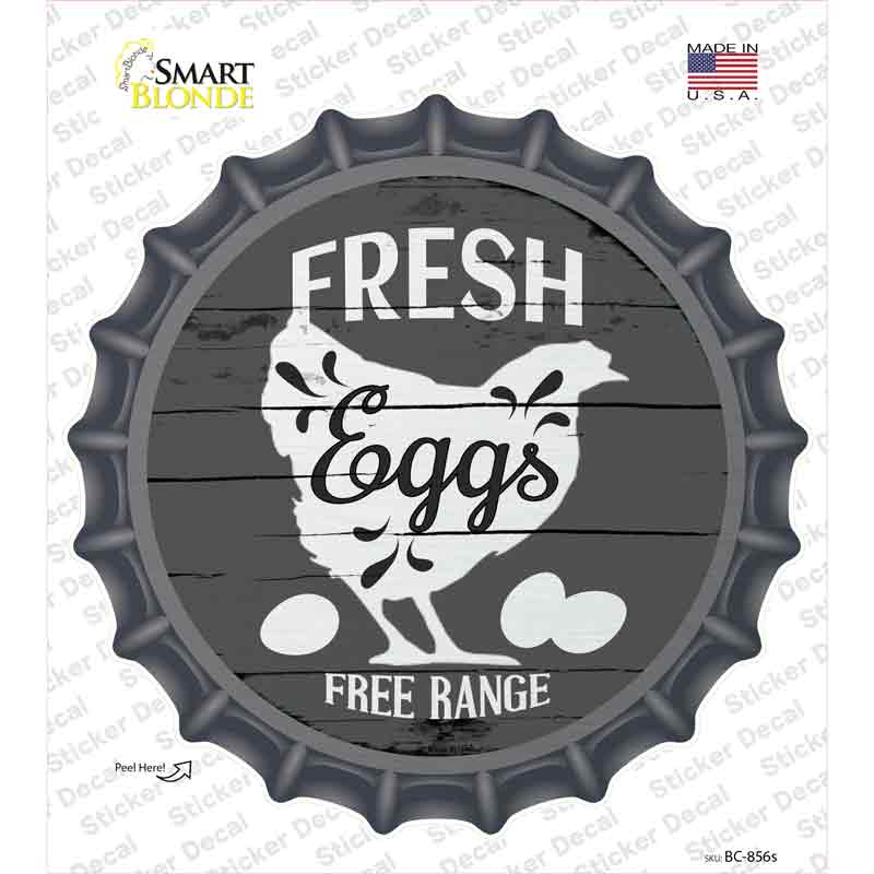 BC-856s-M Fresh Eggs Free Range Novelty Bottle Cap Sticker Decal - Medium