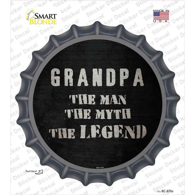 BC-876s-M Grandpa the Legend Novelty Bottle Cap Sticker Decal - Medium