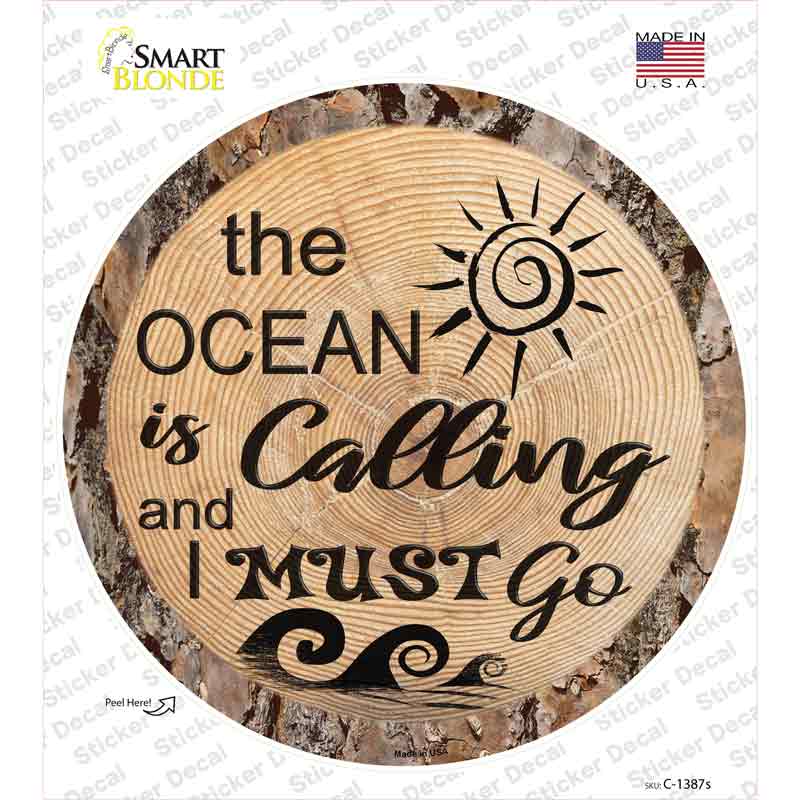 C-1387s-M Ocean is Calling Novelty Circle Sticker Decal - Medium