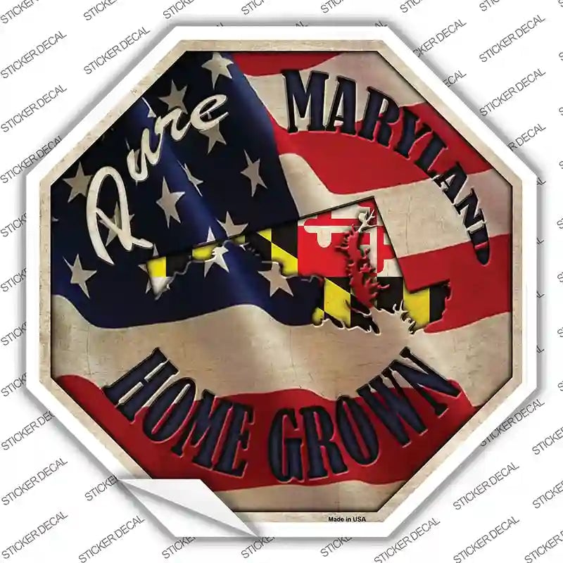 BS-421s-S Maryland Home Grown Novelty Octagon Sticker Decal - Small