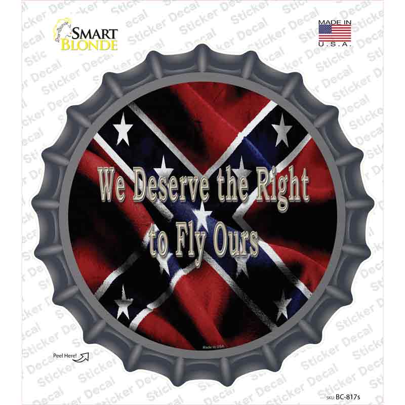 BC-817s-M We Deserve the Right Novelty Bottle Cap Sticker Decal - Medium