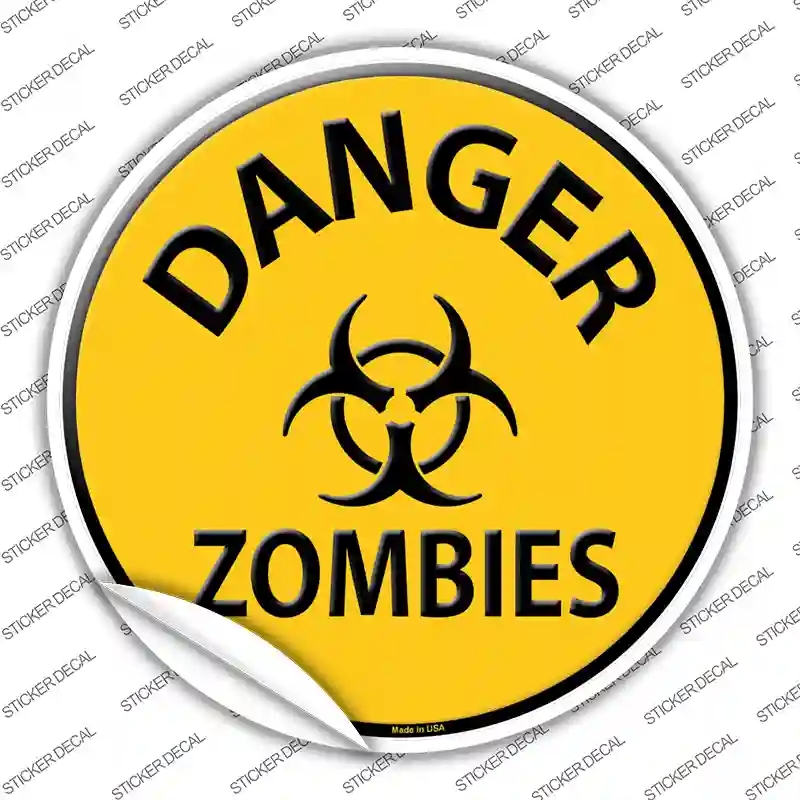 C-170s-S Danger Zombies Novelty Circle Sticker Decal - Small