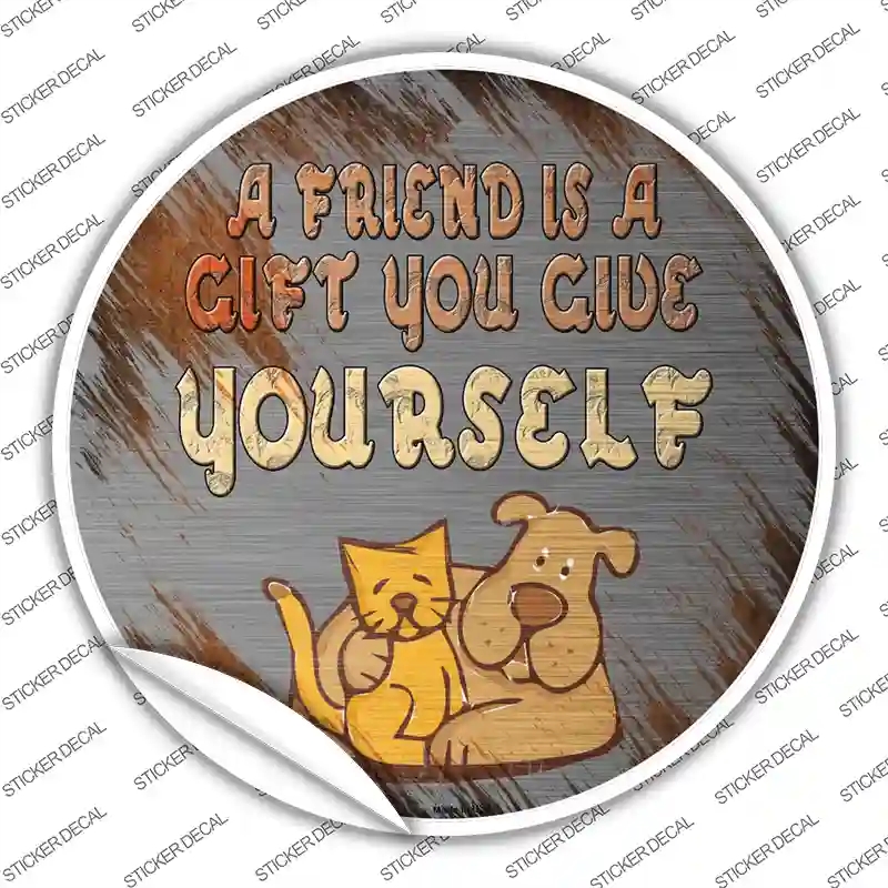 C-1218s-S A Friend is A Gift Novelty Circle Sticker Decal - Small