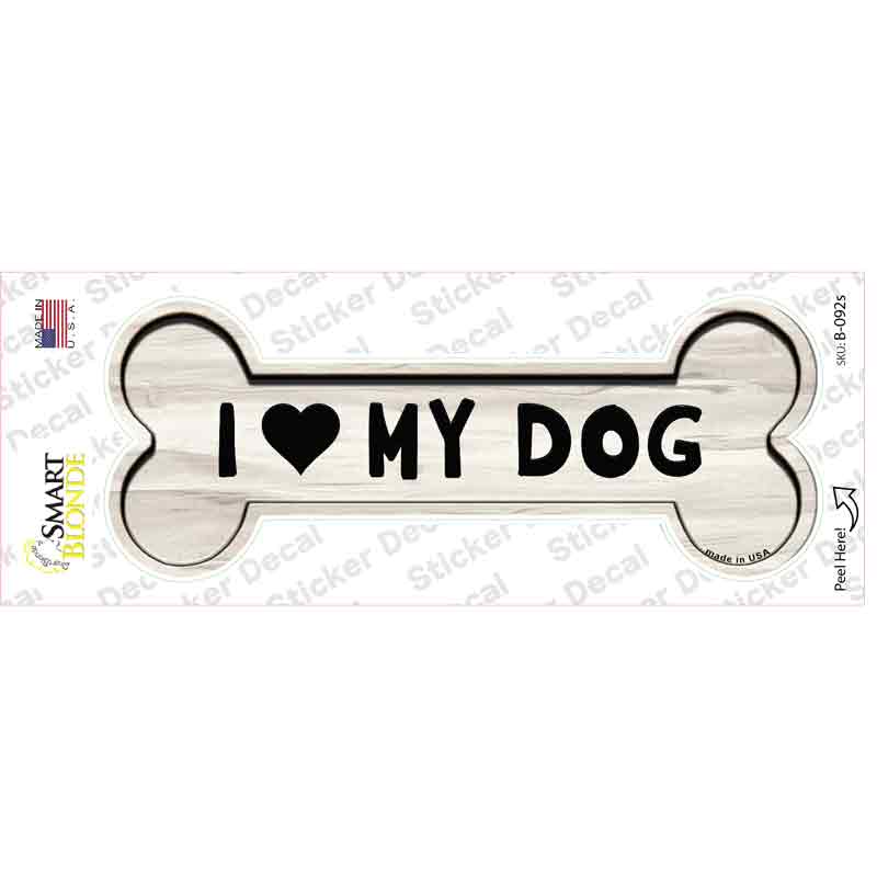 B-092s-M I Love My Dog Novelty Bone Sticker Decal - Medium