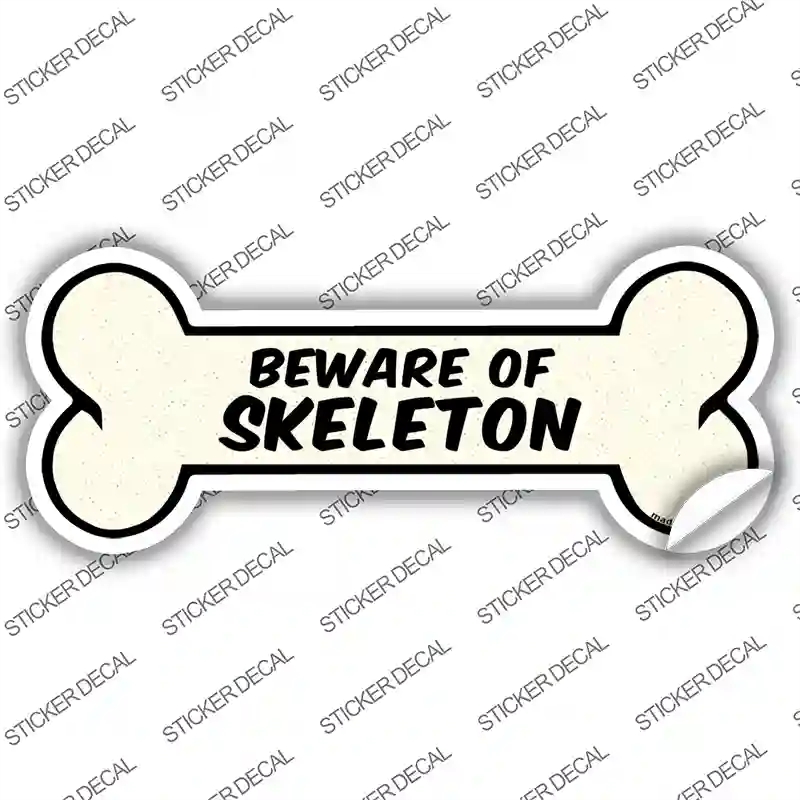 B-101s-S Beware of Skeleton Novelty Bone Sticker Decal - Small