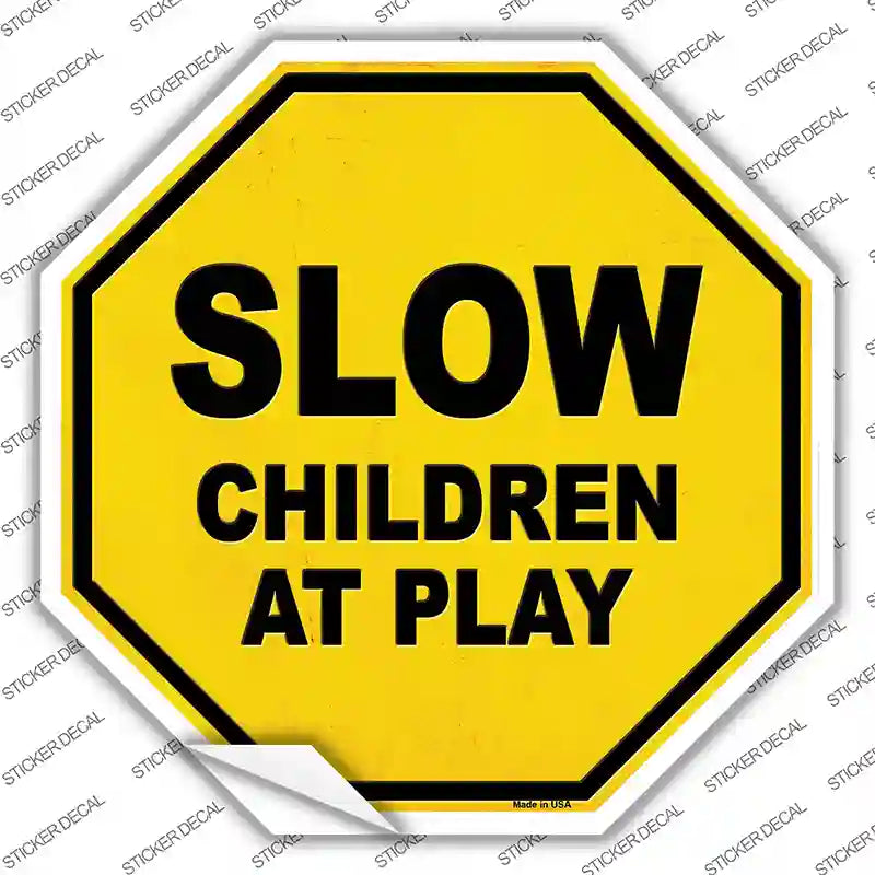 BS-472s-S Slow Children At Play Novelty Octagon Sticker Decal - Small