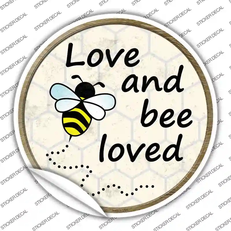 C-826s-L Love & Bee Loved Novelty Circle Sticker Decal - Large