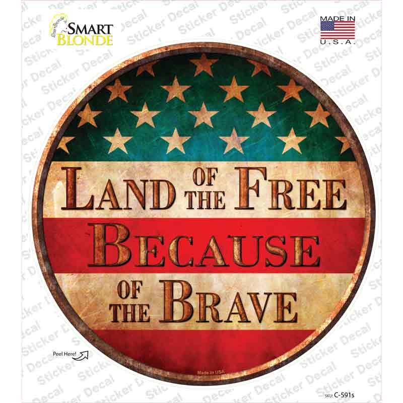 C-591s-M Land of the Free Novelty Circle Sticker Decal - Medium