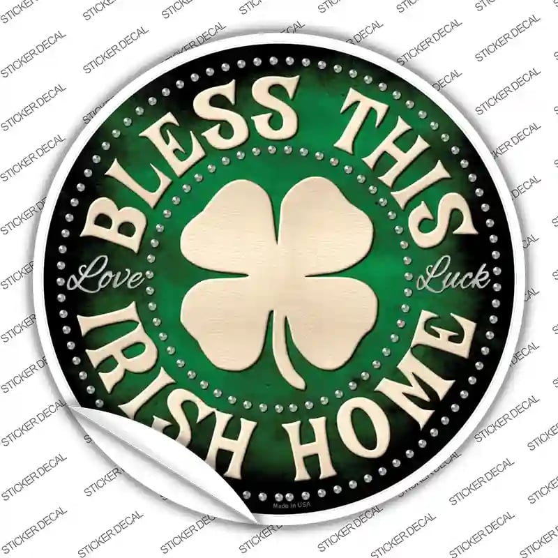C-610s-S Bless This Irish Home Novelty Circle Sticker Decal - Small