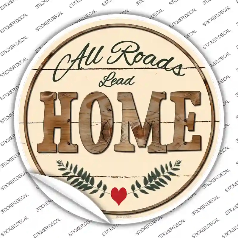 C-859s-S All Roads Lead Home Novelty Circle Sticker Decal - Small