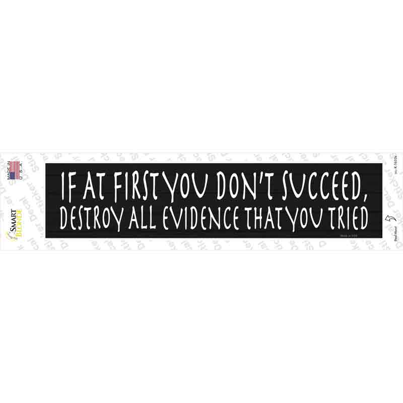 K-1610s-M Destroy All Evidence Novelty Narrow Sticker Decal - Medium