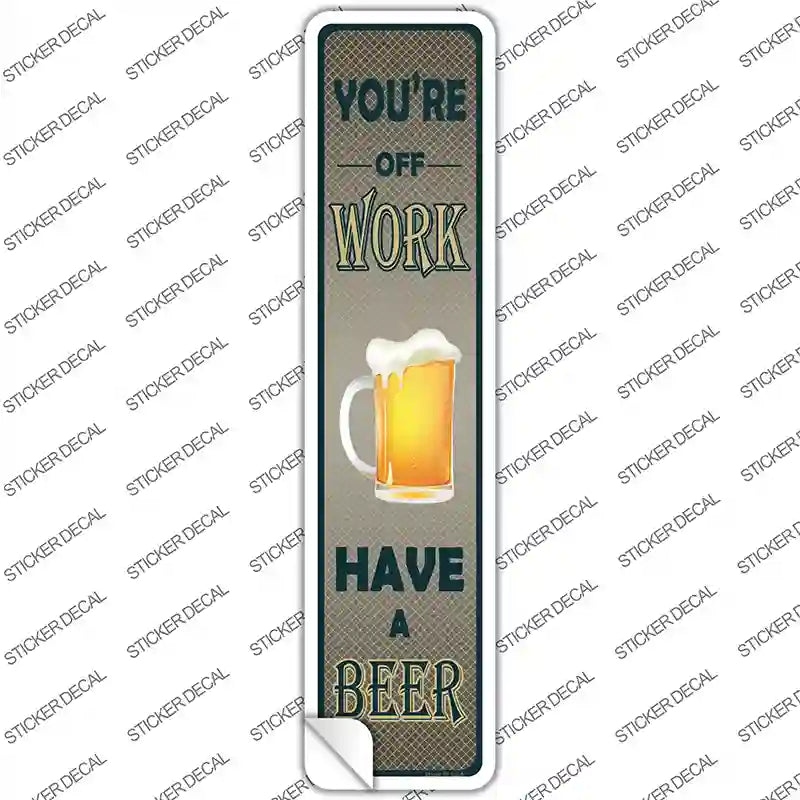 K-564s-S You Are At Work Novelty Narrow Sticker Decal - Small