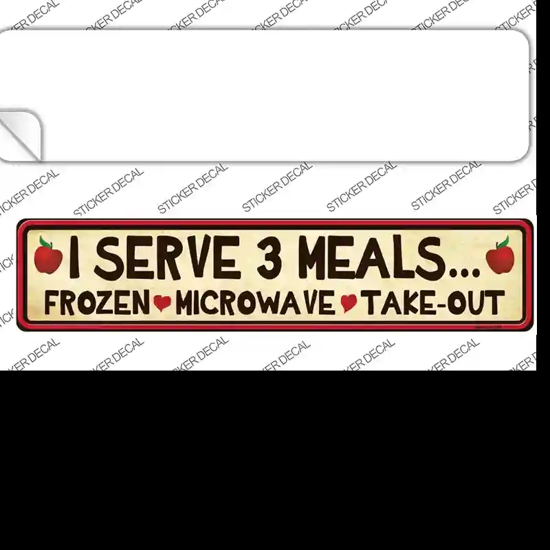 K-568s-L I Serve 3 Meals Novelty Narrow Sticker Decal - Large