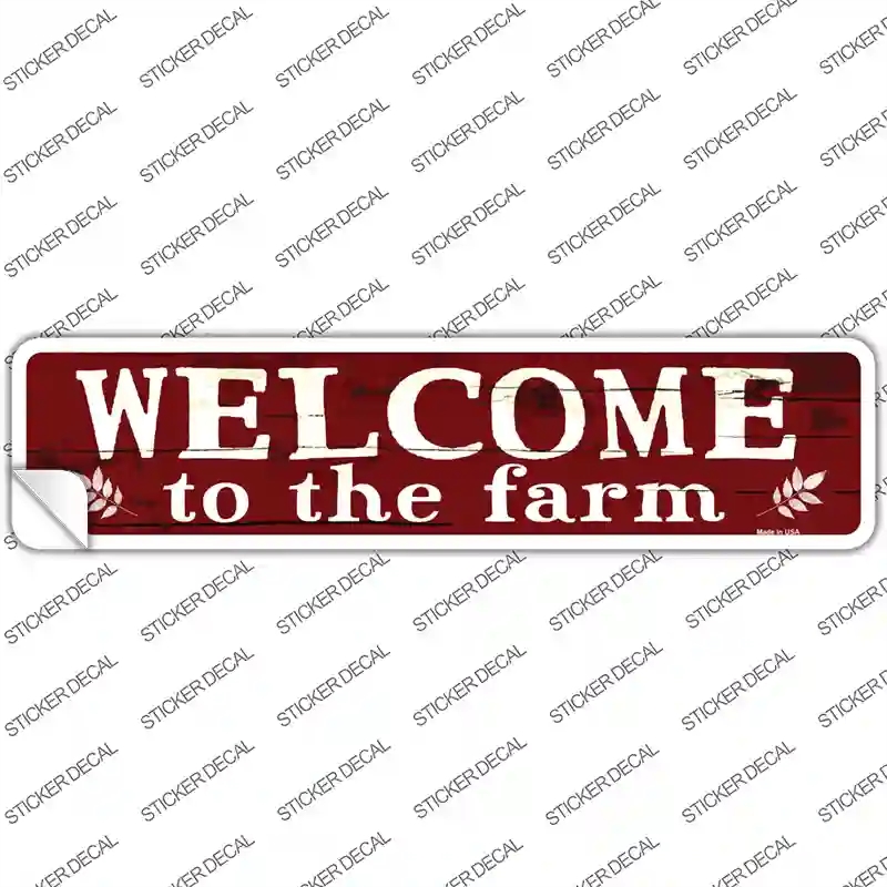 K-800s-XL Welcome to the Farm Novelty Narrow Sticker Decal - Extra Large