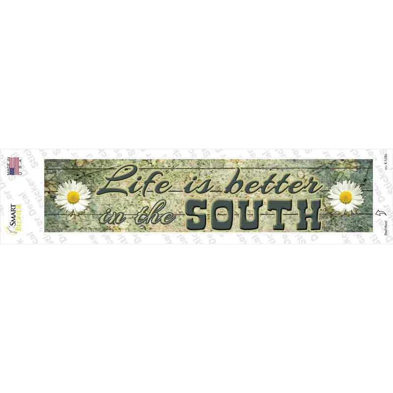 K-538s-M Life is Better in the South Novelty Narrow Sticker Decal - Medium